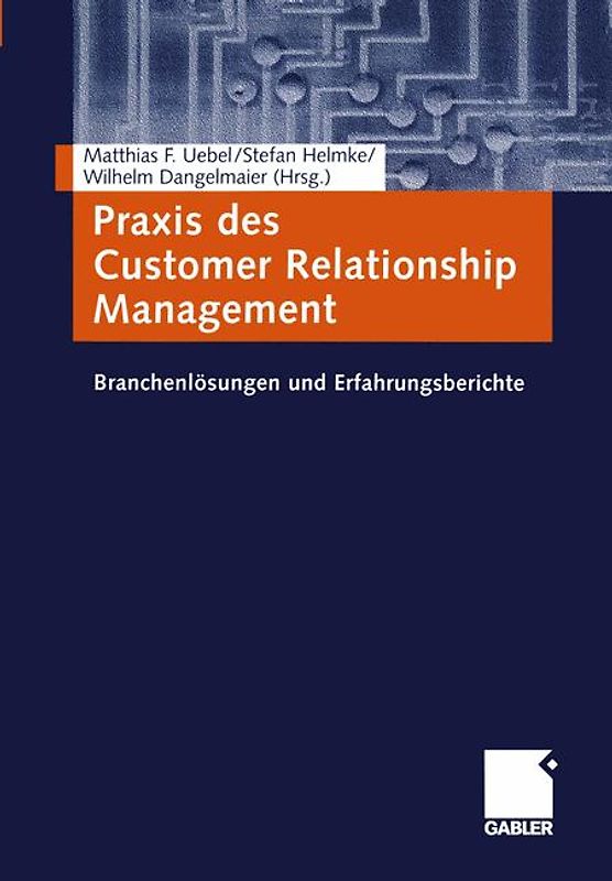 Praxis des Customer Relationship Management