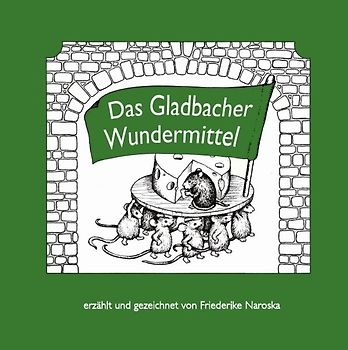 Das Gladbacher Wundermittel