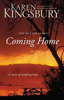 Coming Home (Baxter Family) - Kingsbury, Karen
