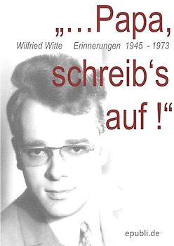 "Papa, ..schreib's auf!"