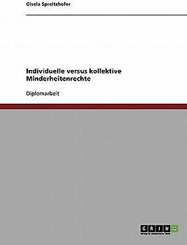 Individuelle versus kollektive Minderheitenrechte
