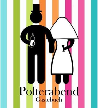 Polterabend Gästebuch: Gästebuch für den Polterabend I Erinnerung I Geschenkidee I Andenken
