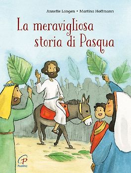 La meravigliosa storia di Pasqua