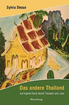 Das andere Thailand