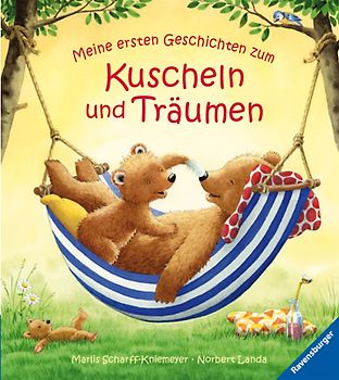 Meine ersten Geschichten zum Kuscheln und Träumen