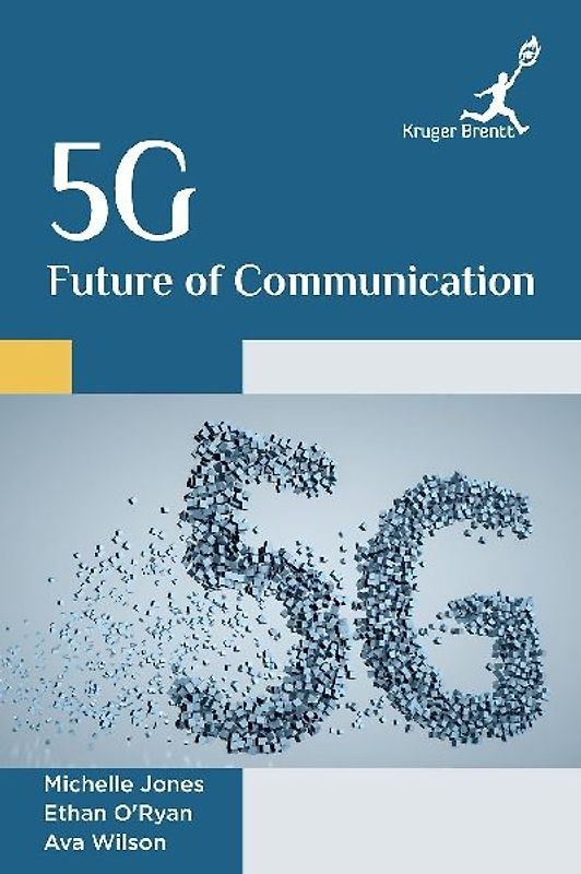 5G Future of Communication