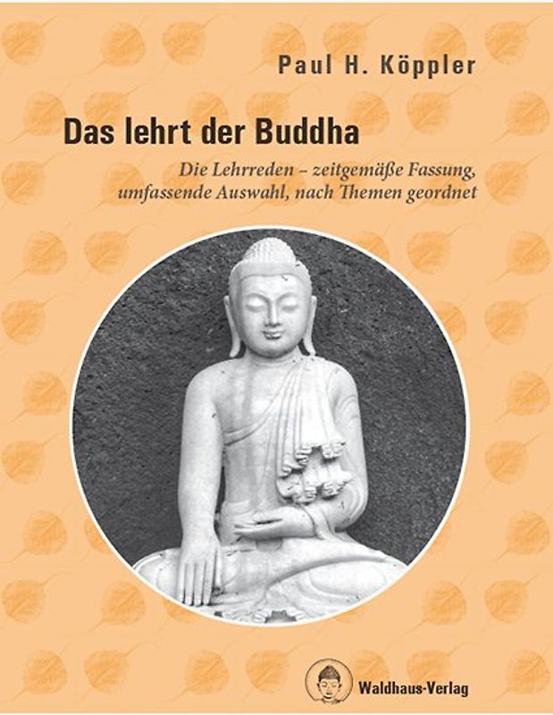 Das lehrt der Buddha