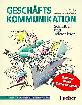 Geschäftskommunikation - Schreiben und Telefonieren