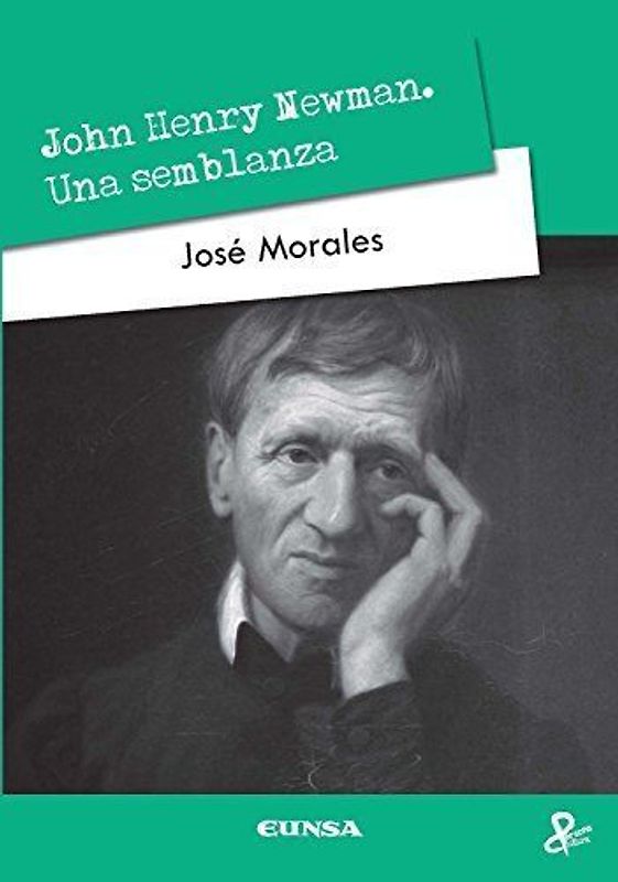 John Henry Newman : una semblanza