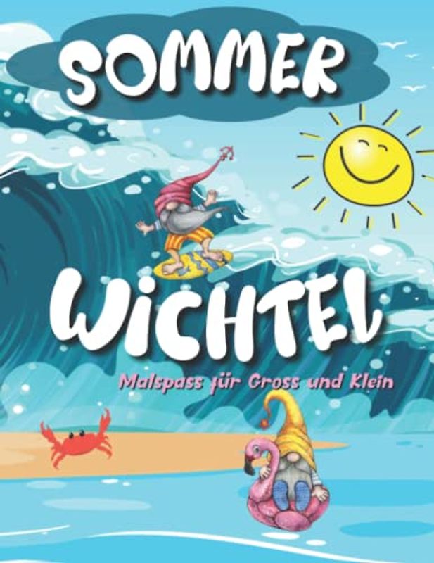 Sommer Wichtel: Malspass für Gross und Klein
