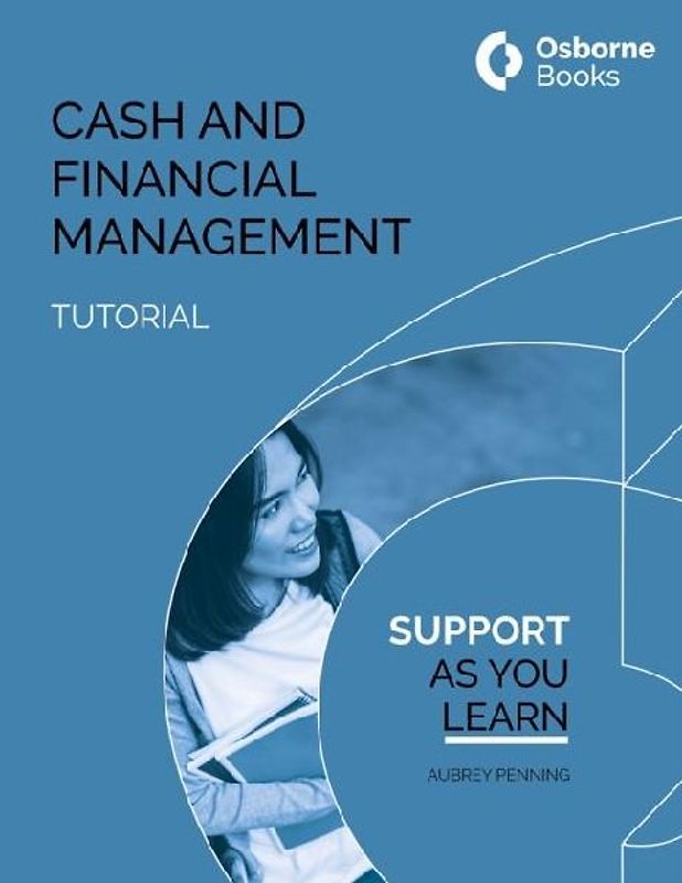 CASH AND FINANCIAL MANAGEMENT TUTORIAL