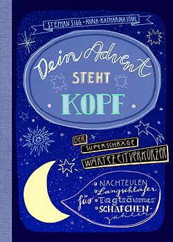 Dein Advent steht Kopf 2