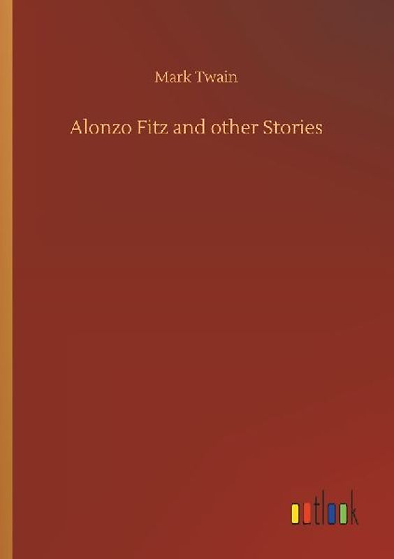 Alonzo Fitz and other Stories