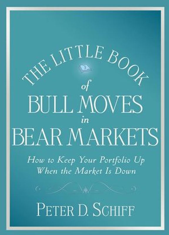 The Little Book of Bull Moves in Bear Markets