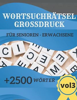 wortsuchrätsel großdruck: wortsuchrätsel für senioren und erwachsene große schrift, wortsuchrätsel oma, opa, ostern,muttertag...vol 3