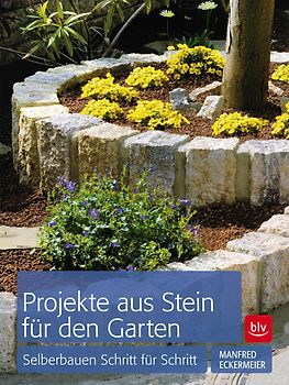 Projekte aus Stein für den Garten