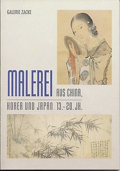Malerei aus China, Korea und Japan 13.-20 Jh.