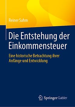 Die Entstehung der Einkommensteuer