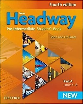 New Headway: Pre-Intermediate: Student's Book A: The world's most trusted English course (New Headway Fourth Edition)
