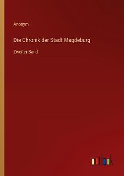 Die Chronik der Stadt Magdeburg