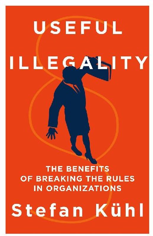 Useful Illegality