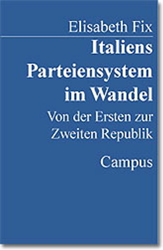 Italiens Parteiensystem im Wandel