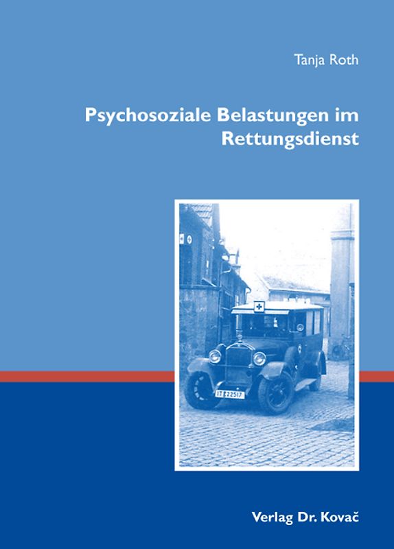 Psychosoziale Belastungen im Rettungsdienst