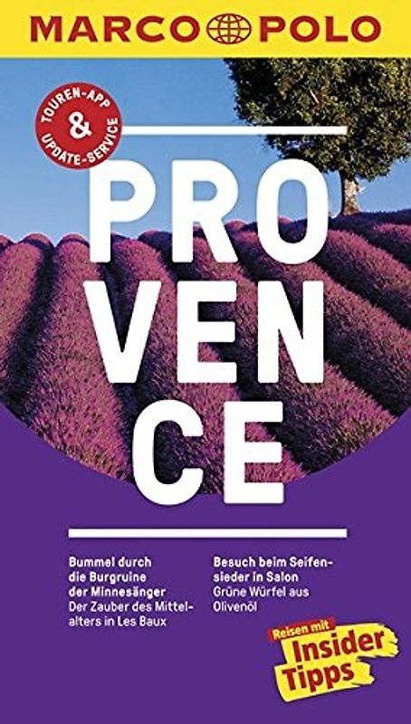 MARCO POLO Reiseführer Provence. Reisen mit Insider-Tipps. Inkl. kostenloser Touren-App und Events&News