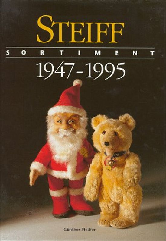 Steiff Sortiment 1947-1995