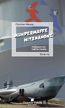 Wunderwaffe Witzkanone