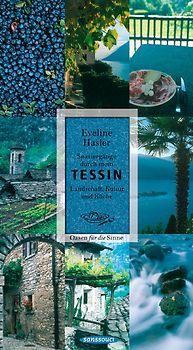 Spaziergänge durch mein Tessin