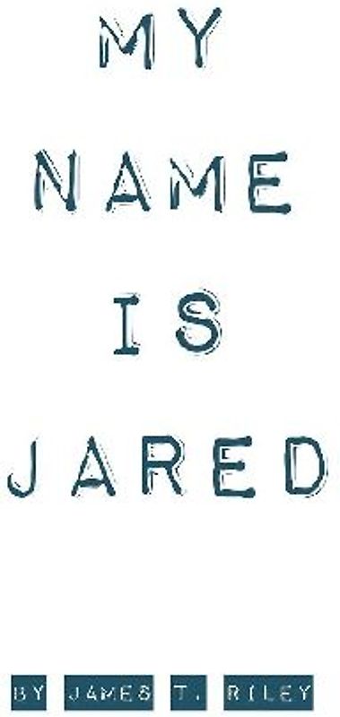 My Name Is Jared