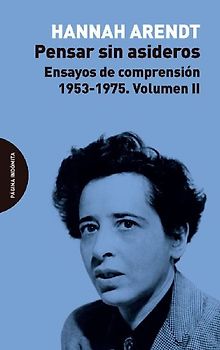 Pensar sin asideros : ensayos de comprensión, 1953-1975