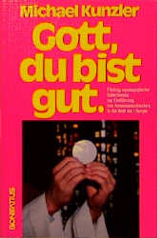 Gott, du bist gut