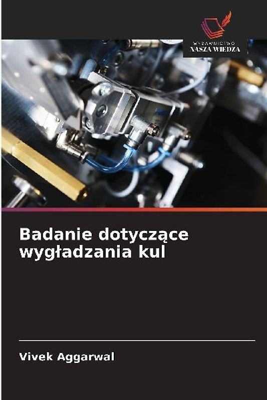 Badanie dotycz¿ce wyg¿adzania kul