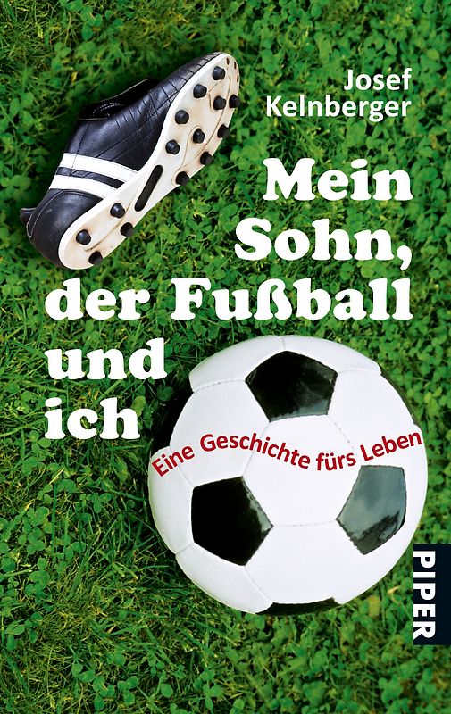 Mein Sohn, der Fußball und ich
