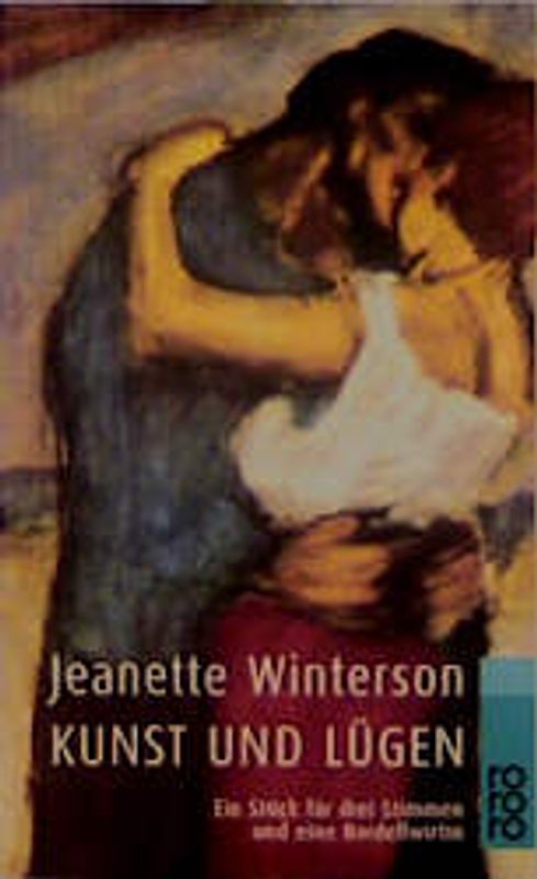 Kunst und Lügen. Ein Stück für drei Stimmen und eine Bordellwirtin