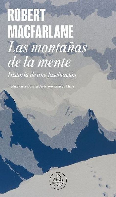 Las montañas de la mente : historia de una fascinación