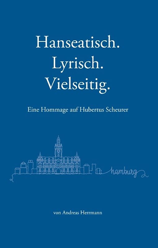 Hanseatisch, Lyrisch, Vielseitig