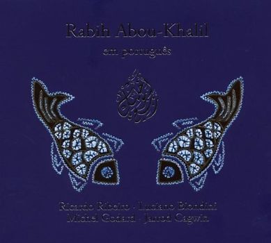 Rabih Abou-Khalil - Em Portugues
