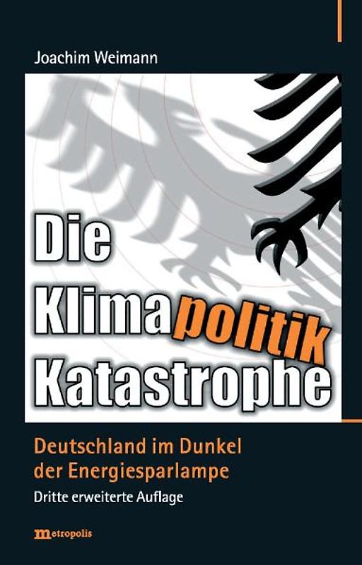 Die Klimapolitik-Katastrophe