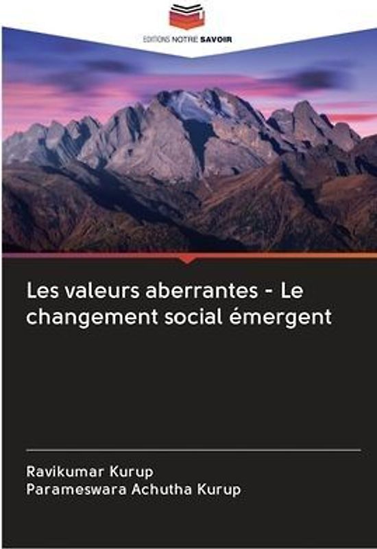 Les valeurs aberrantes - Le changement social émergent