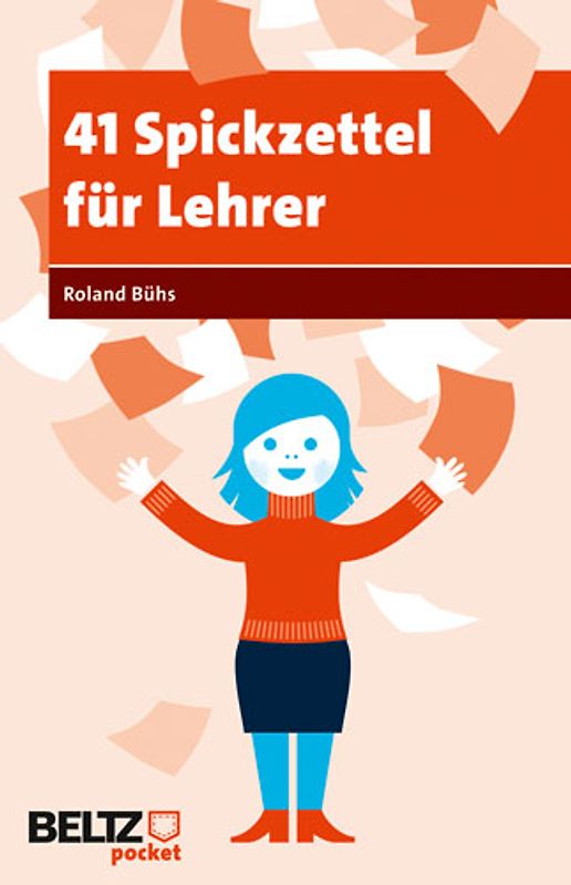 41 Spickzettel für Lehrer