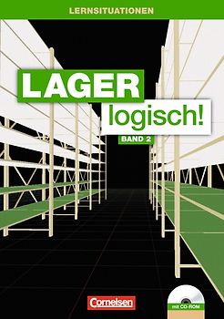 Lager logisch! - Fachlagerist/-in und Fachkraft für Lagerlogistik - 2. Ausbildungsjahr