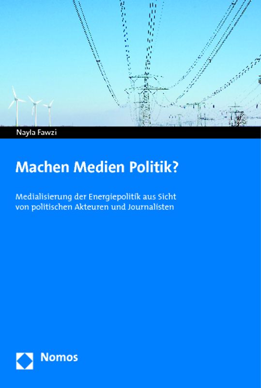 Machen Medien Politik?