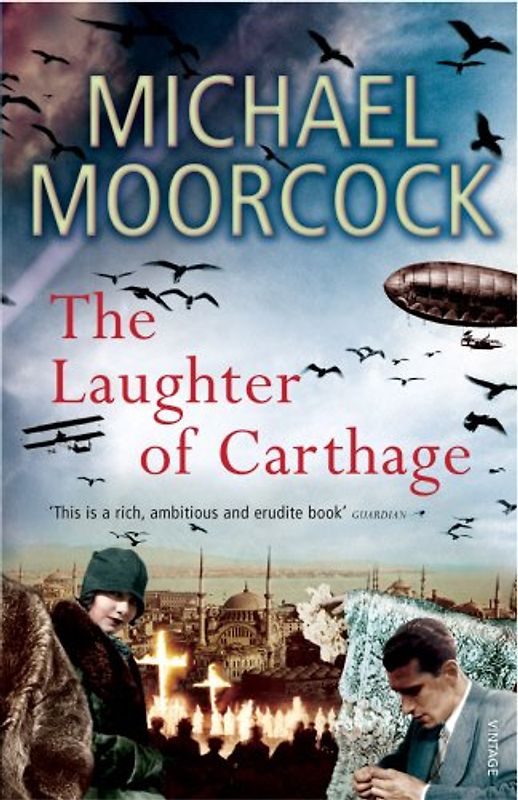 The Laughter of Carthage: Between the Wars, Vol. 2: Pyat Quartet - Michael Moorcock