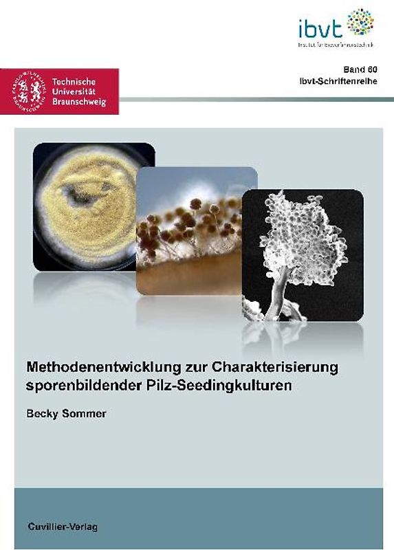 Methodenentwicklung zur Charakterisierung sporenbildender Pilz-Seedingkulturen