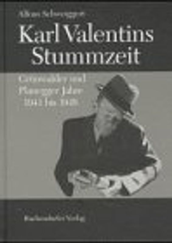 Karl Valentins Stummzeit