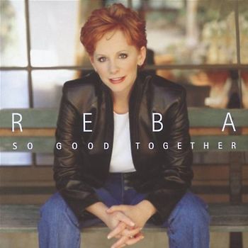 Reba Mcentire - So Good Together