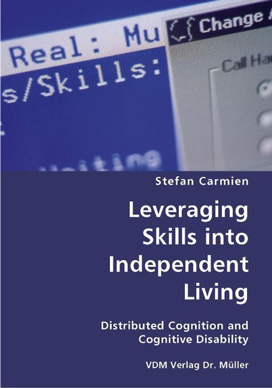 Leveraging Skills into Independent Living